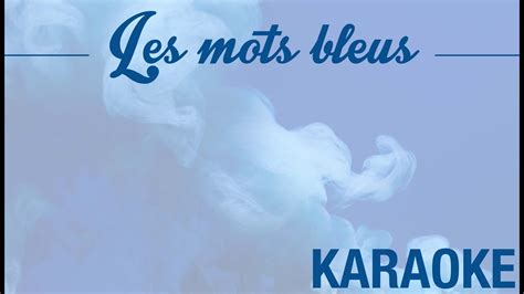 karaoke bleu|les mots bleus karaoke.